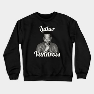 Luther Vandross / 1951 Crewneck Sweatshirt